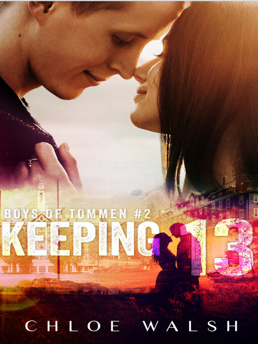 Title details for Keeping 13 by Chloe Walsh - Wait list